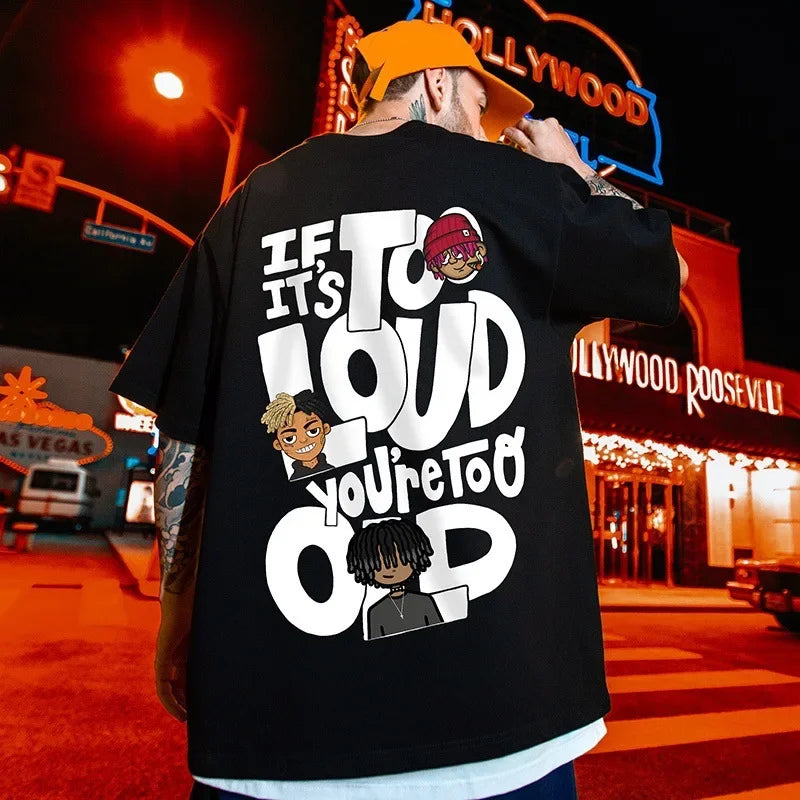 If It's To Loud You're To Old Loose T-Shirt